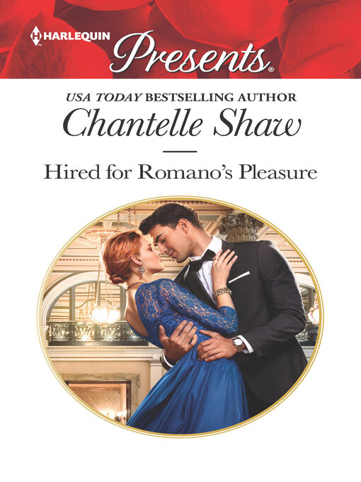 Title details for Hired for Romano's Pleasure by Chantelle Shaw - Available